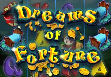 Dreams of Fortune